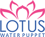 Lotus Water Puppet
